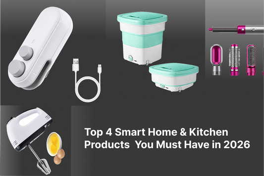 Top 4 Smart Home & Kitchen Products  You Must Have in 2026